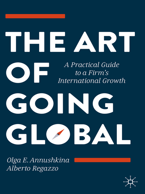 Title details for The Art of Going Global by Olga E. Annushkina - Available